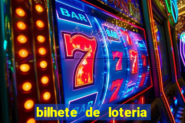 bilhete de loteria onde assistir